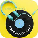 Lyrics for AndhaDhun-APK