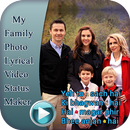 My Family Photo Lyrical Video Status Maker APK
