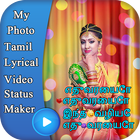 My Photo Tamil Lyrical Video Status Maker アイコン