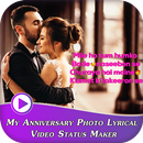 My Anniversary Photo Lyrical Video Status Maker APK