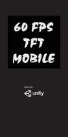 60 FPS TFT Mobile Plakat