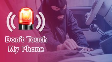 Don't Touch My Phone: Anti Theft Alarm Pro Plakat