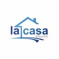 La Casa Church