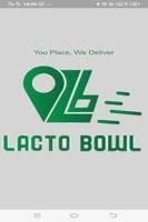 LactoBowl - Delivery Affiche