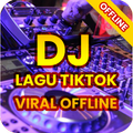 DJ Lagu Tik.Tok Viral Offline