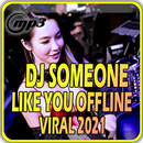 Dj Someone Like You Remix Slow APK