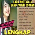 Lagu Band 2000an Indo Lengkap