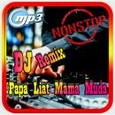 DJ Papa Liat Mama Muda x Sanfonamix APK