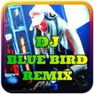 Dj Blue Bird Remix