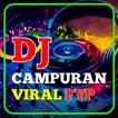 Dj Campuran Viral Fyp 2025