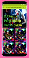 DJ Pergi Hilang Dan Lupakan Remix Offline скриншот 3
