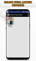 Apakah Itu Cinta - Ipank Full Album Offline capture d'écran 2