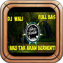 Lagu Dj Aku Tak Akan Berhenti  APK