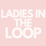 Ladies in the loop