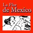 La Flor De Mexico APK