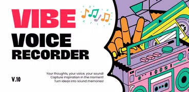 VIBE: Voice Recorder