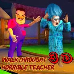 Walkthrough for Scary Neighbor Teacher 3D APK download