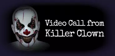 Video Call from Killer Clown -