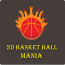 Manie de basket-ball en 2D APK