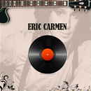 Eric Carmen all music APK