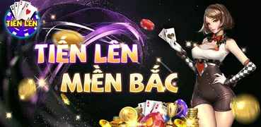 Tien len - Tien len mien bac