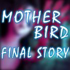 Mother Bird: Final Story icône