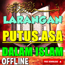 Larangan Putus Asa Dalam Islam APK