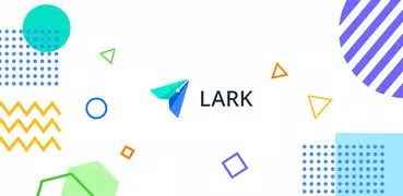 Lark（ラーク）- 繋がる。未来の働き方