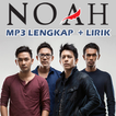 🎶 Kumpulan Lagu NOAH Lengkap Offline + Lirik