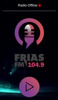 Radio FM Frias 104.9 Plakat