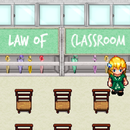Law Of Classroom - Bawal Lumabas APK