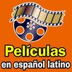 peliculas en español latino APK