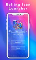 New Rolling App Icon Launcher Plakat