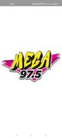 Mega 97.5 Affiche