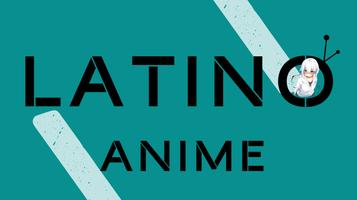 Latino anime TOI poster