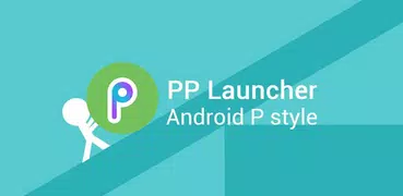 PP Launcher 🏆,Pi Pie Launcher, Android 9.0 P mode
