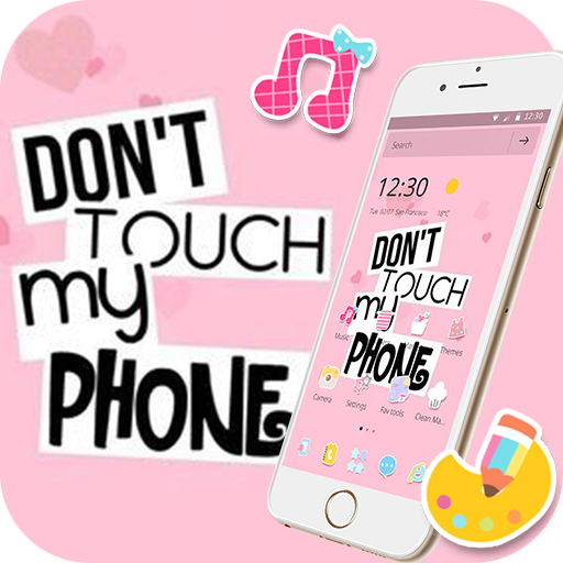 Pink Don't Touch My Phone Theme