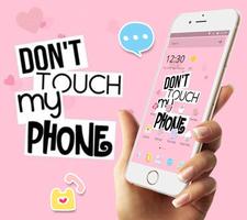 Pink Don't Touch My Phone Theme Affiche