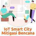 IoT Smart City - Mitigasi Benc