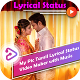 My Pic Tamil Lyrical Status Video Maker with Music 圖標