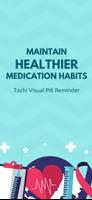 Tochi - Health & Pill Reminder โปสเตอร์