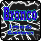 Letra completa de Bronco icône