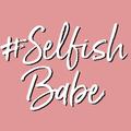 SelfishBabe
