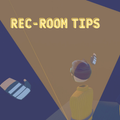 Rec-Room Tips