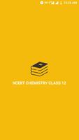 Class 12 Chemistry NCERT solut poster