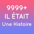 il était une histoire (9999+ Contes avec Audio) APK