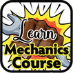 Learn Mechanics Course