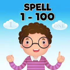 Learn Numbers Spelling 1-100 - Spelling For Kids アプリダウンロード