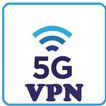 5G  VPN 2023- Secure VPN  2023