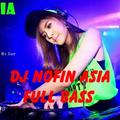 DJ NOFIN ASIA 2020 LENGKAP